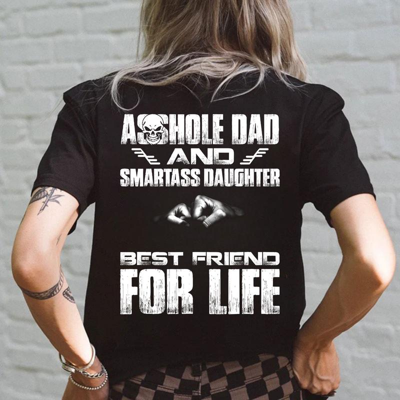 Badass Dad & Daughter Best Friends For Life T-Shirt