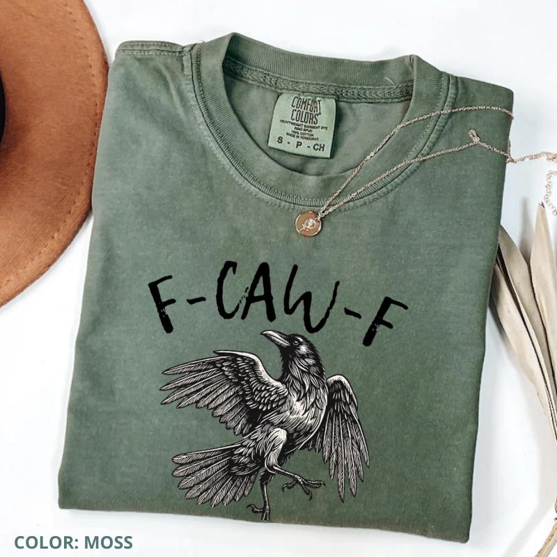Black Crow, F Caw F Funny Black Bird T Shirt