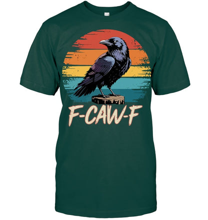 Retro F Caw F Black Bird Crow Funny Crow Bird Cawing Grunge T Shirt