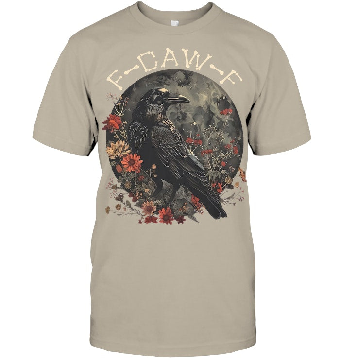 Funny F Caw F Raven Bird Saying Graphic T Shirt