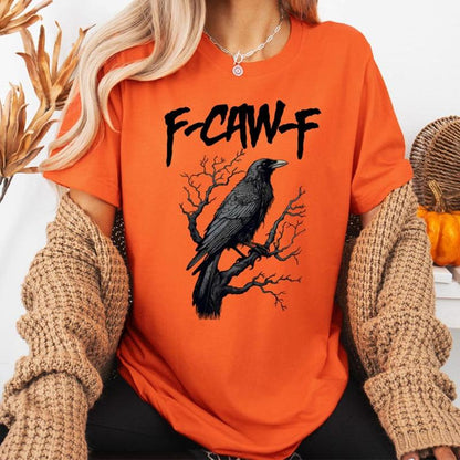 Black Crow, F Caw F Funny Black Bird T Shirt