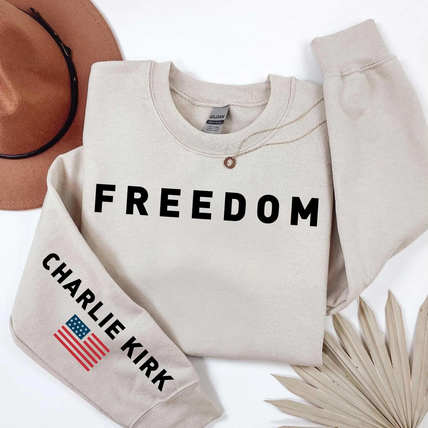 Charlie Kirk Freedom Sweatshirt Embroie